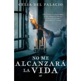 No me alcanzará la vida