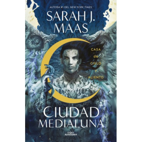Casa de cielo y aliento (Ciudad Medialuna 2)