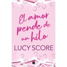 Amor pende de un hilo, El