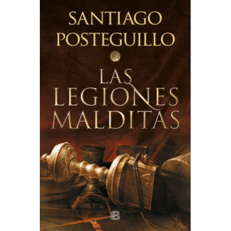 Legiones malditas, Las