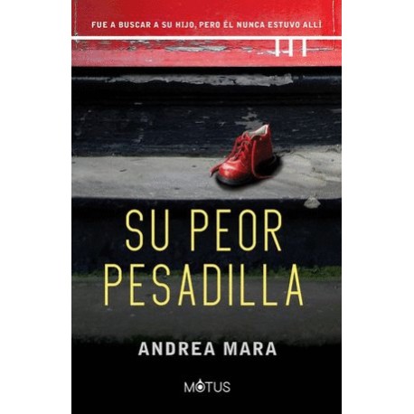 Su peor pesadilla