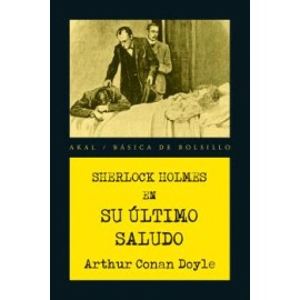 Sherlock Holmes. Su último saludo