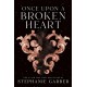 Once Upon a Broken Heart