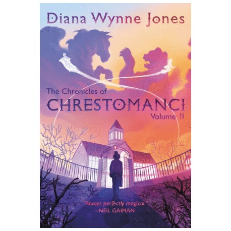 Chronicles of Chrestomanci, The. Vol. II