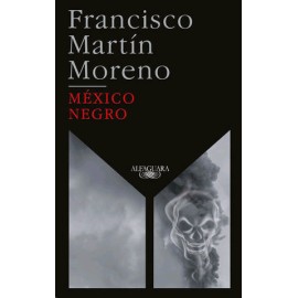 México negro (Ed. 35 aniversario)