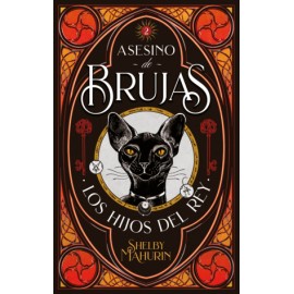 Asesino de brujas 2. Los hijos del rey