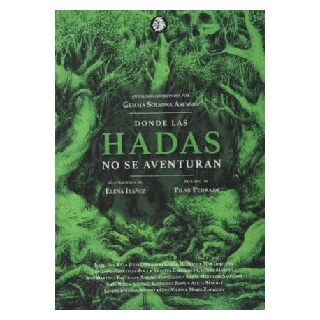 Donde las hadas no se aventuran