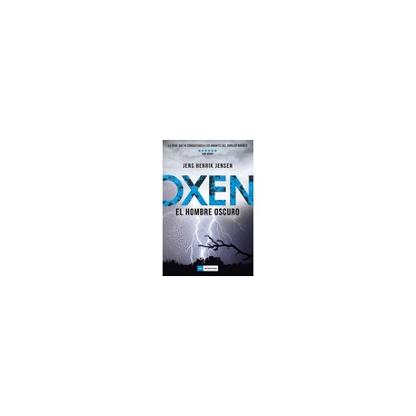 Oxen. El hombre oscuro
