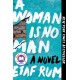 A Woman Is No Man