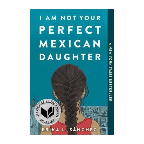I Am Not Your Perfect Mexican Daughter