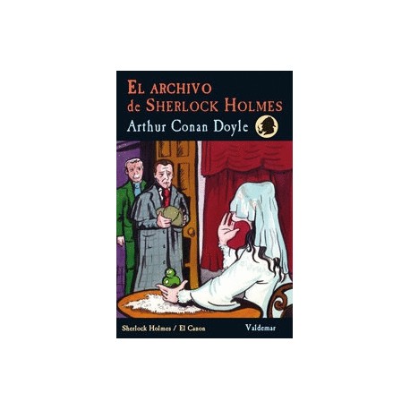 Archivo de Sherlock Holmes, El