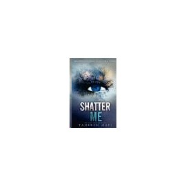 Shatter Me