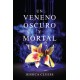 Un veneno oscuro y mortal