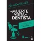 Muerte visita al dentista, La