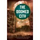 Dommed City, The