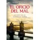 Oficio del mal, El