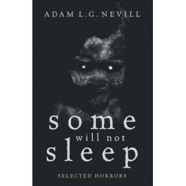 Some Will Not Sleep