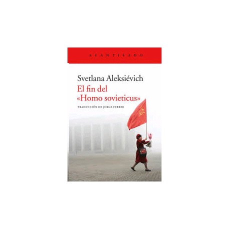 Fin del Homo sovieticus, El