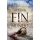 Guerra en el fin del mundo, La