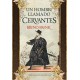 Un hombre llamado Cervantes