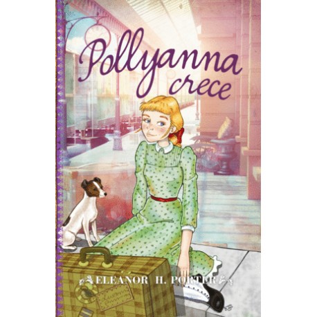 Pollyanna crece