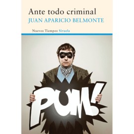 Ante todo criminal