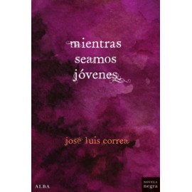 Mientras seamos jóvenes