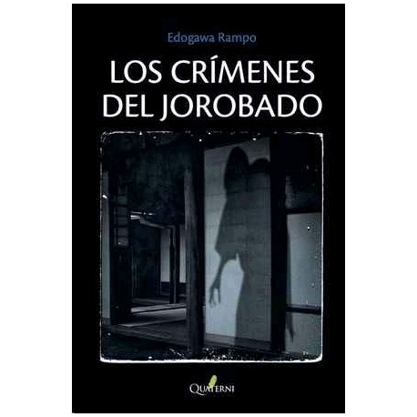 Crímenes del jorobado, Los