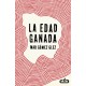 Edad ganada, La