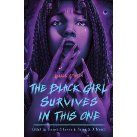 Black Girl Survives in This One, The