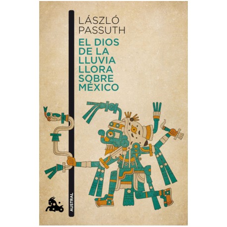 Dios de la lluvia llora sobre México, El