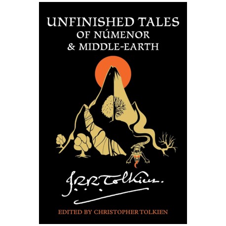 Unfinished Tales of Númenor and Middle-Earth