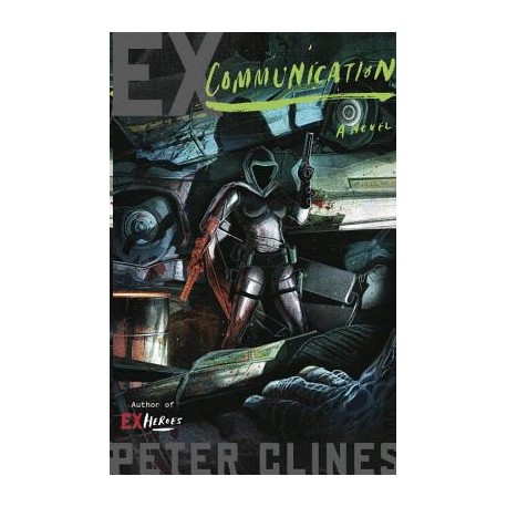 Ex-Communication: A Novel