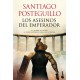 Asesinos del emperador, Los