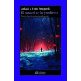 Caracol en la pendiente, La