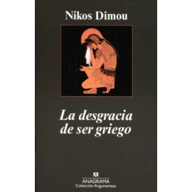 Desgracia de ser griego, La