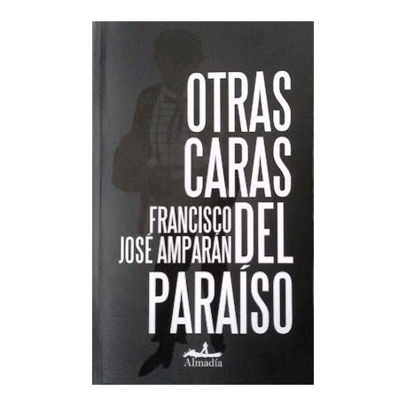 Otras caras del paraíso