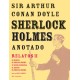 Sherlock Holmes anotado. Relatos II