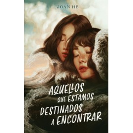 Aquellos que estamos destinados a encontrar