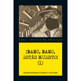 ¡Bang, bang, estás muerto!