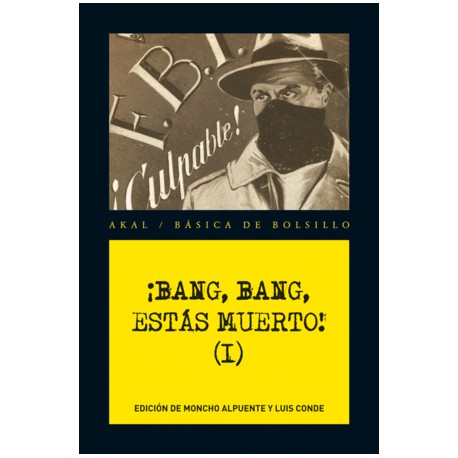 ¡Bang, bang, estás muerto!