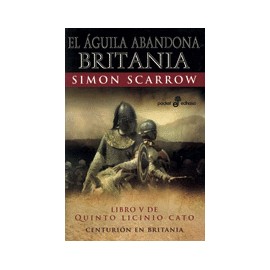 Aguila abandona britania, El