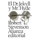 Dr. Jekyll y Mr. Hyde, El