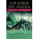 Lobos del águila, Los