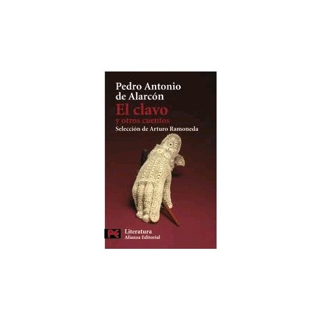 Clavo y otros cuentos, El