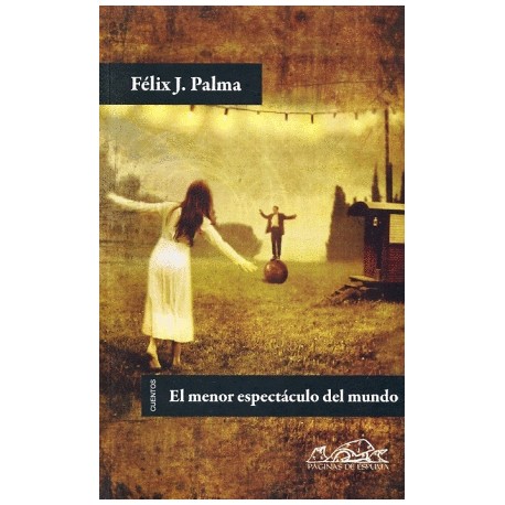 Menor espectáculo del mundo, El