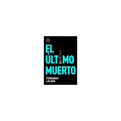 Ultimo Muerto, El
