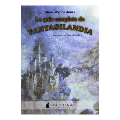Guía completa de Fantasilandia, La