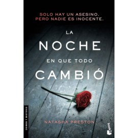 Noche en que todo cambió, La