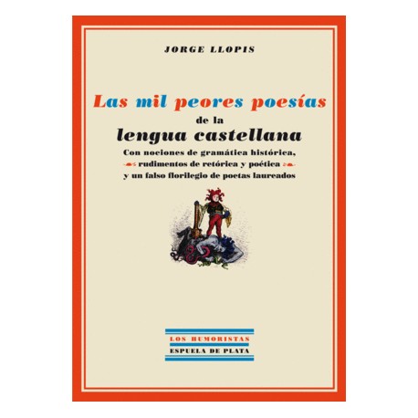 Mil peores poesías de la lengua...